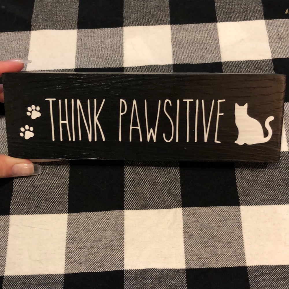 Think Pawsitive Cat wood sign